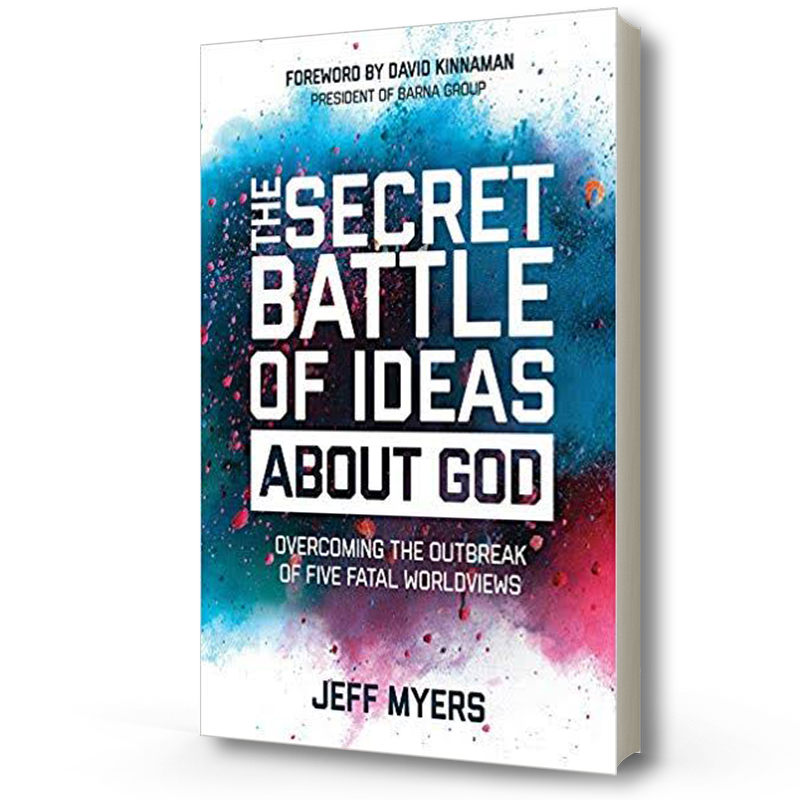 The Secret Battle of Ideas About God | Jeff Myers