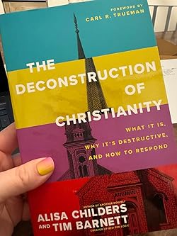 The Deconstruction of Christianity | Alisa Childers and Tim Barnett