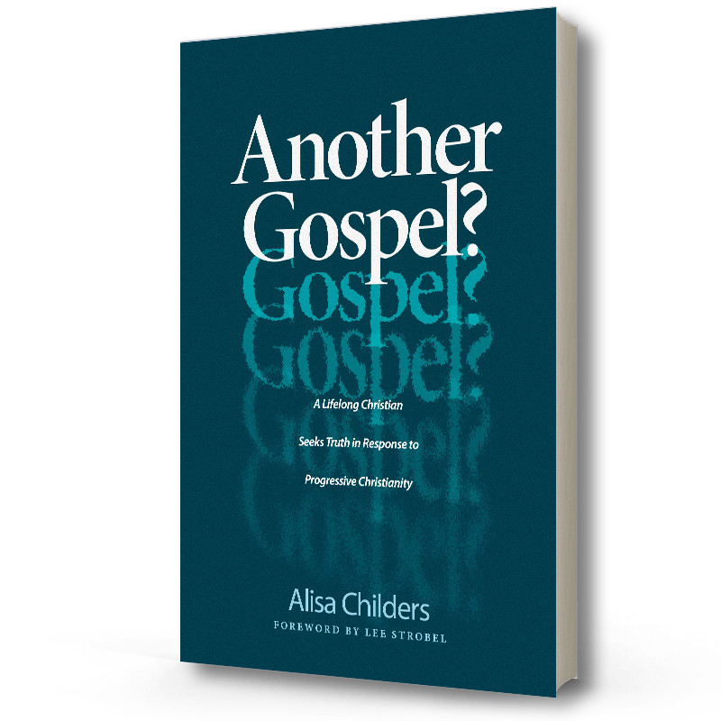 Another Gospel? Participant’s Guide | Alisa Childers with Nancy Taylor