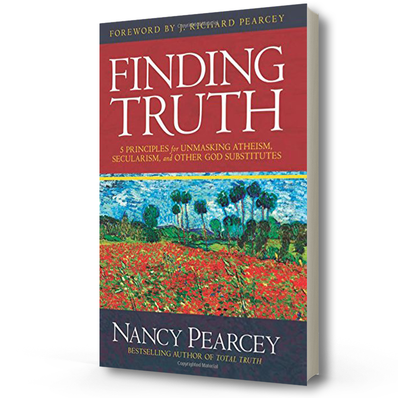 Finding Truth | Nancy Pearcey