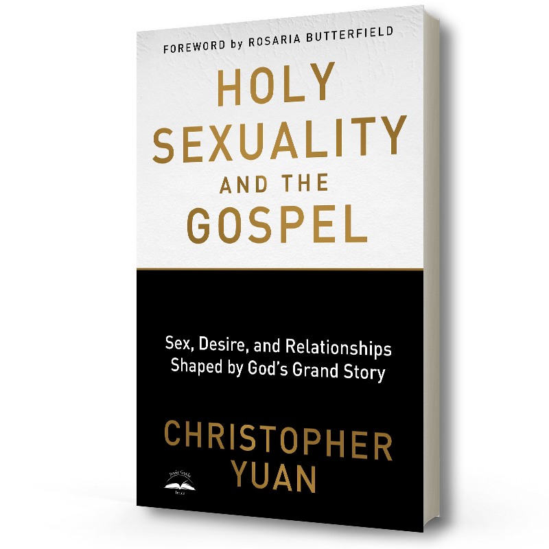 Holy Sexuality and the Gospel | Christopher Yuan