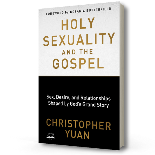 Holy Sexuality and the Gospel | Christopher Yuan