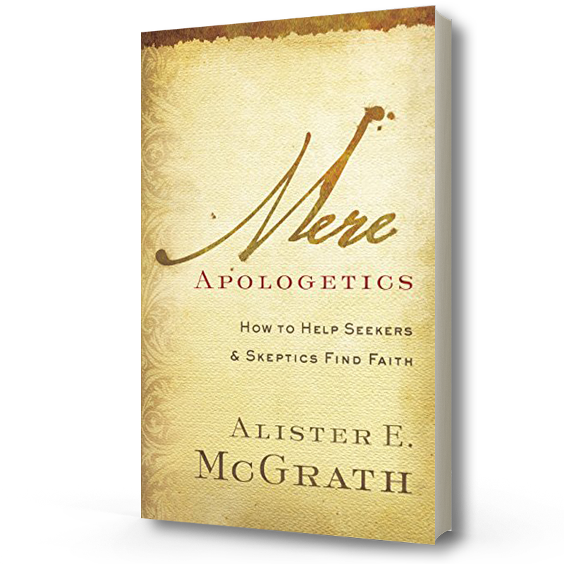 Mere Apologetics | Alistair McGrath