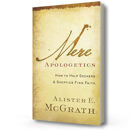 Mere Apologetics | Alistair McGrath