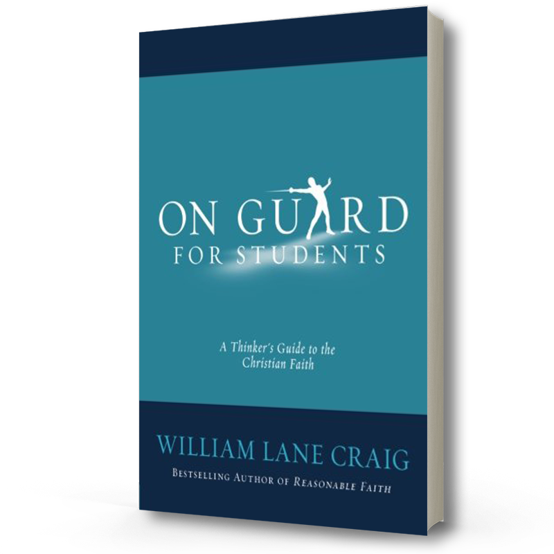 On Guard for Students | William Lane Craig