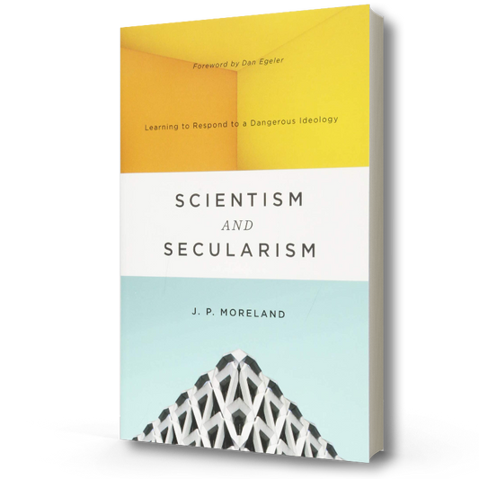 Scientism and Secularism | J. P. Moreland