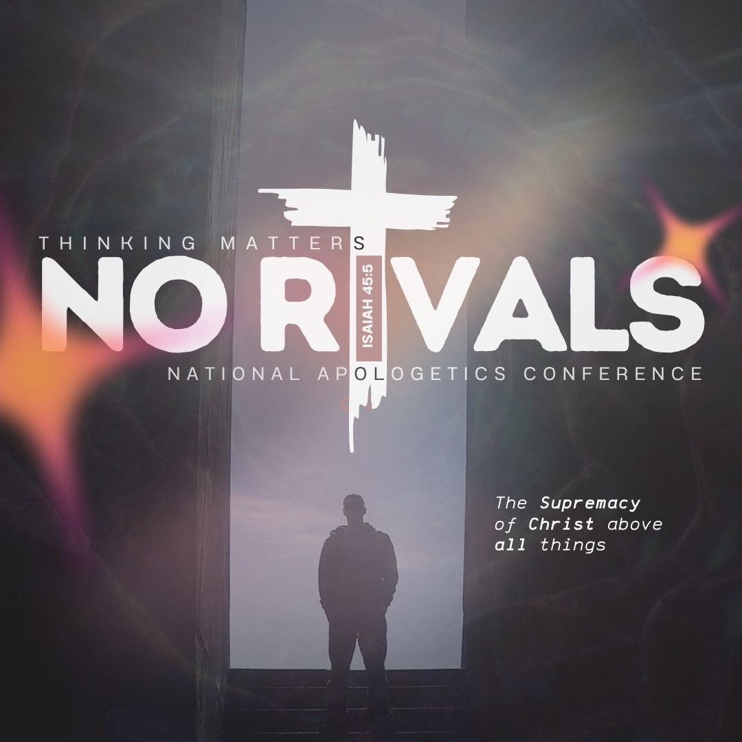 No Rivals | National Apologetics Conference - Auckland