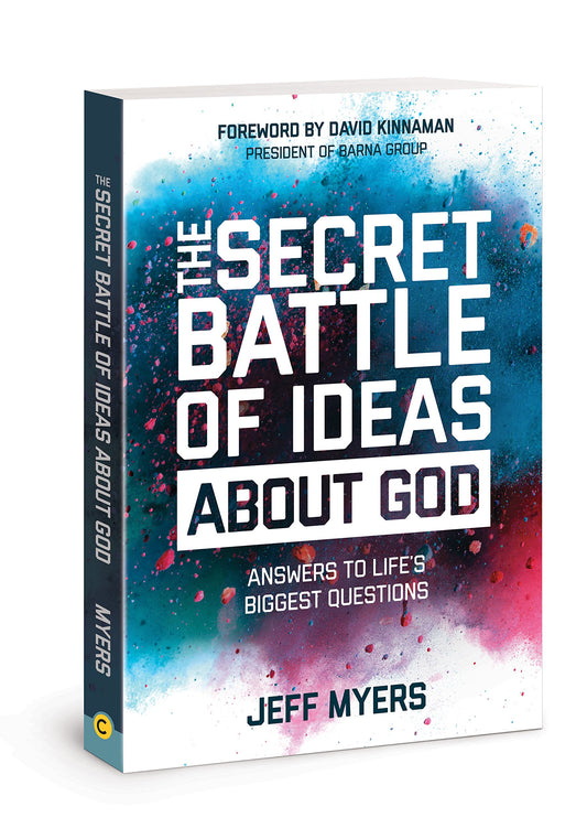 The Secret Battle of Ideas About God | Jeff Myers