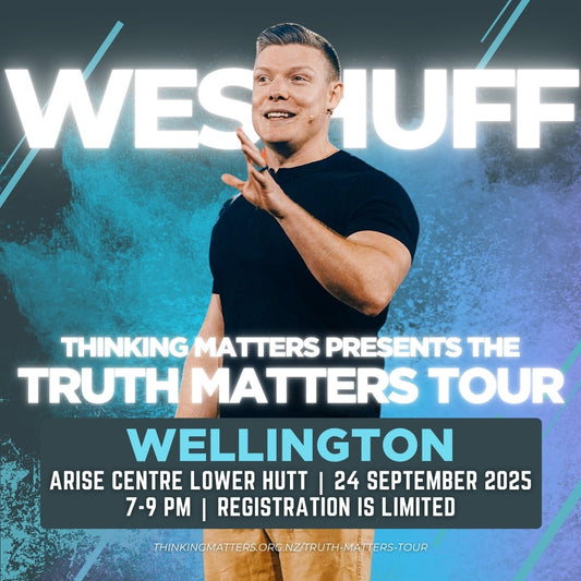 Wes Huff | Truth Matters Tour | Wellington