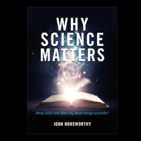 Why Science Matters - John Norsworthy