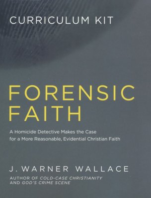 Forensic Faith Curriculum Kit | J Warner Wallace